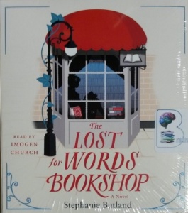 The Lost for Words Bookshop written by Stephanie Butland performed by Imogen Church on CD (Unabridged)
